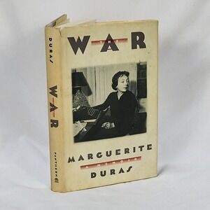 The War A Memoir Marguerite Duras First American Edition 1986 Hardcover Pantheon